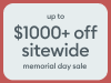 up to $1000 off for Memorial Day Sale